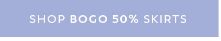Shop BOGO 50% Off Skirts