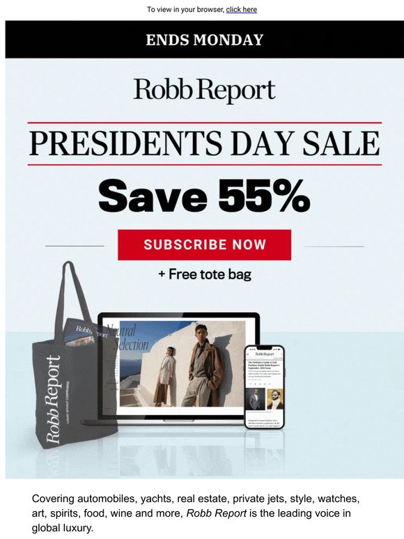 Save 55% on Robb Report. Sale ends Monday.