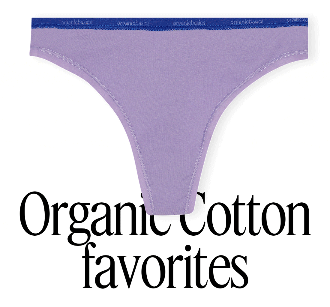 Organic Basics Our faves in Organic Cotton Milled