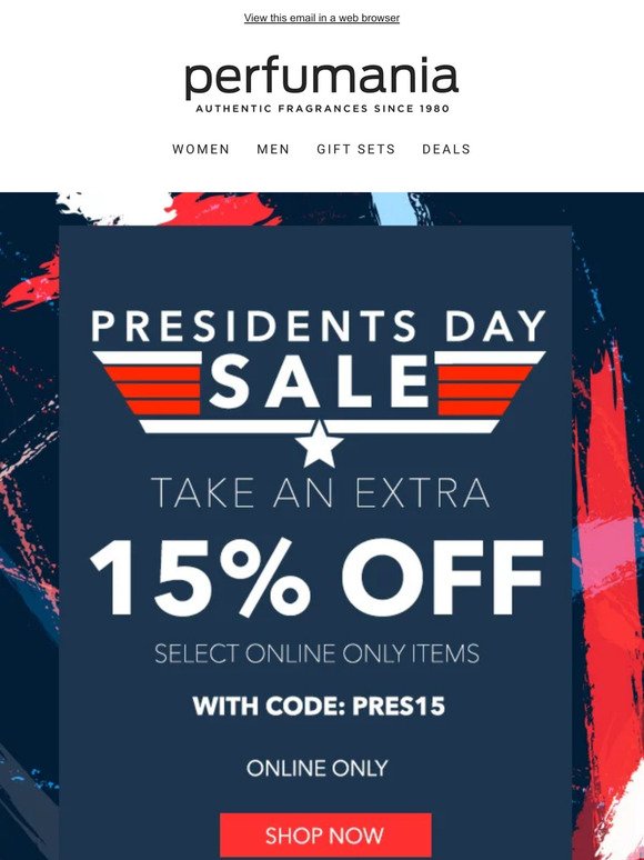 Presidents Day Event: 15% Off