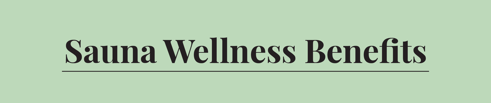 Sauna Wellness Benefits