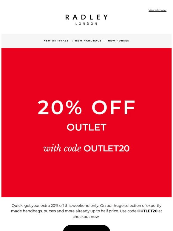 Extra 20% off outlet THIS WEEKEND ONLY