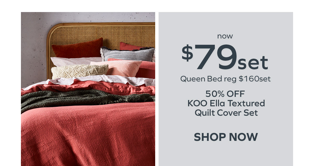 50% off KOO Ella Textured Quilt Cover Sets Queen Bed Reg $160 Now $79set 