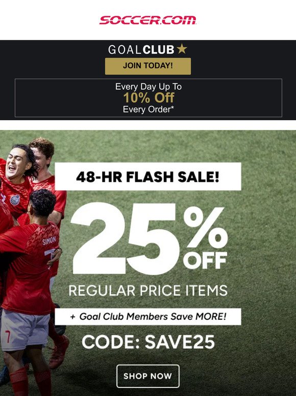 ⚽️ Flash Sale Extended! Shop 25% Off Regular Priced Items