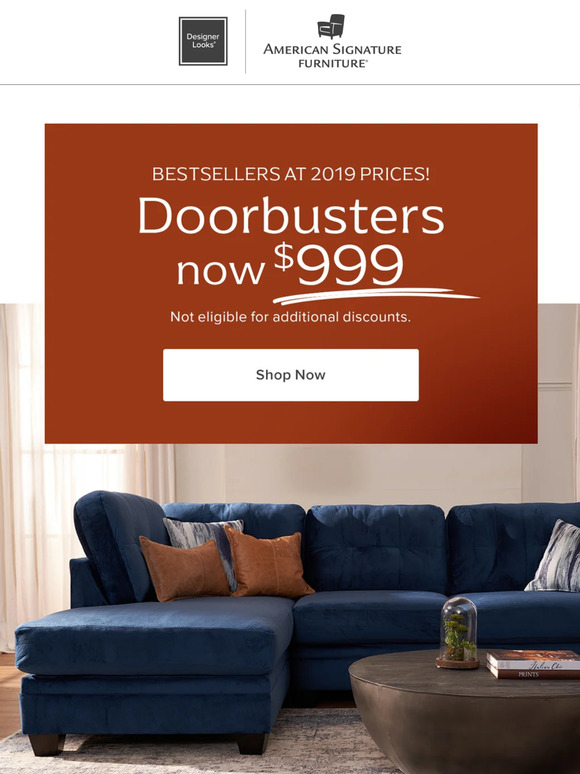 American Signature Furniture Ready? Set. Shop 999 Doorbusters! Milled