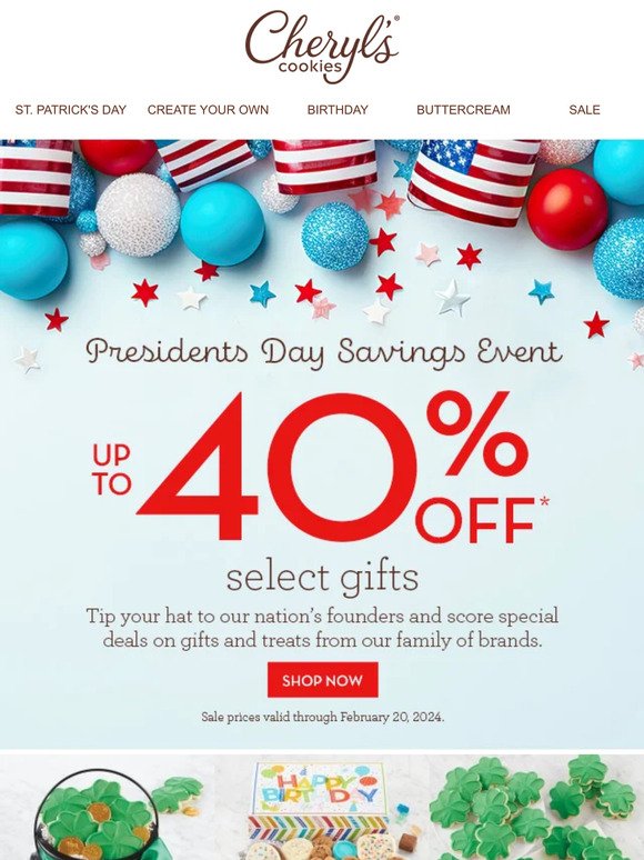 A sweet declaration: up to 40% off for Presidents Day!