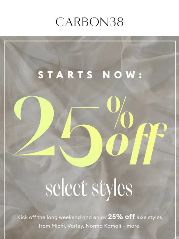STARTS NOW: 25% OFF