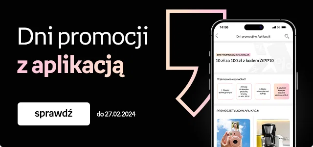 Dni promocji z aplikacją | Sprawdź | do 27.02.2024