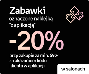 [Z APLIKACJĄ] Zabawki -20% przy zakupie za min. 69 zł za okazaniem kodu klienta w aplikacji | W salonach