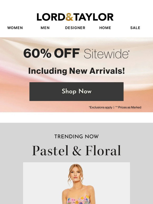 Lord &amp; Taylor Email Newsletters: Shop Sales, Discounts, and Coupon Codes