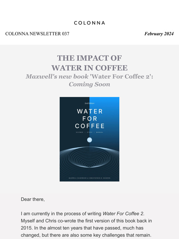 February at Colonna: Water for Coffee 2 Coming Soon