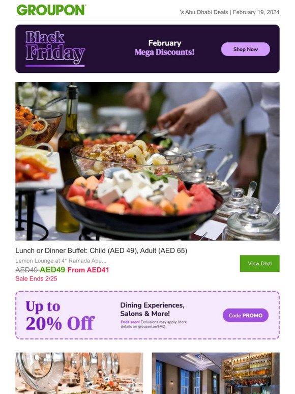 Up to an extra 20% off & more | Lunch or Dinner Buffet: Child (AED 49), Adult (AED 65) / Lunch or Dinner Buffet with Drinks: Child (AED 39), Adult (AED 65)
