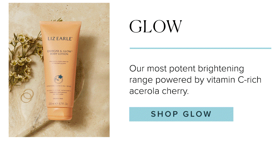 GLOW. Our most potent brightening range powered by vitamin C-rich acerola cherry.