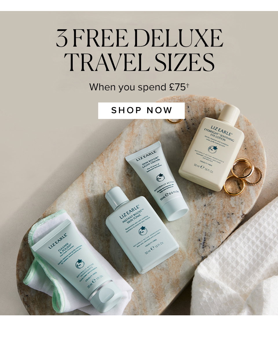 3 FREE DELUXE TRAVEL SIZES WHEN YOU SPEND £75