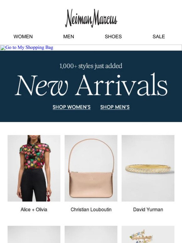 New this week! Shop 1,000+ New Arrivals