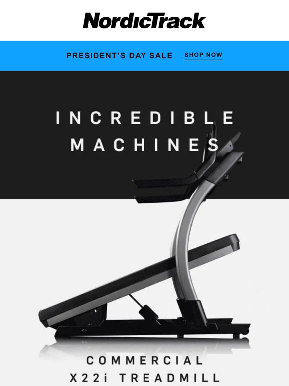 NordicTrack PRESIDENT’S DAY SALE 500 OFF the X22i Treadmill! Milled