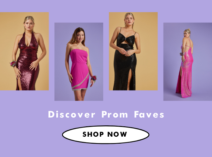 Discover Prom Faves