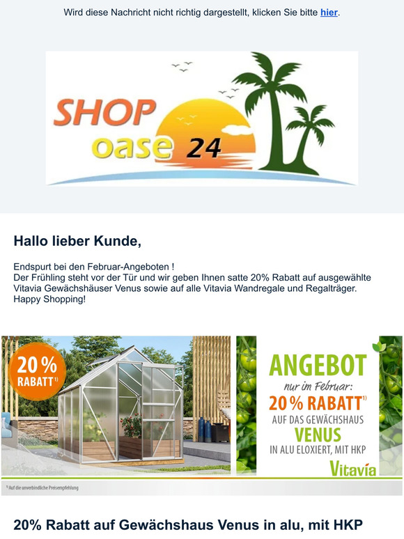 20% auf Gewächshaus Venus alu mit HKP und auf Regale