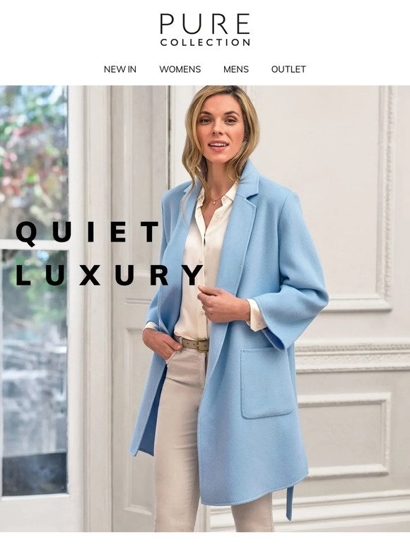 NEW: Quiet Luxury Collection