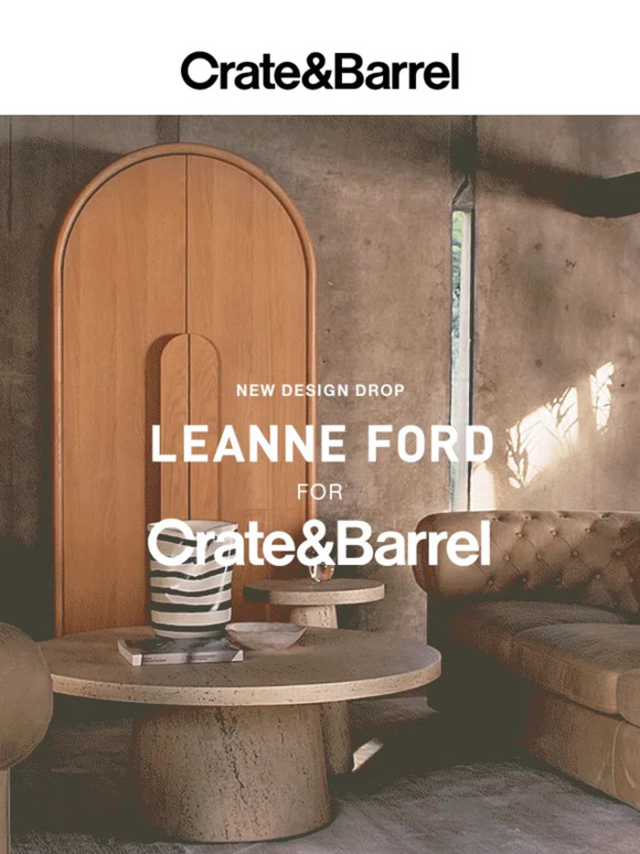 Crate and Barrel NEW Leanne Ford’s latest drop, The Origins