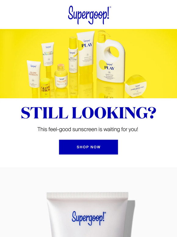 Supergoop Email Newsletters Shop Sales, Discounts, and Coupon Codes