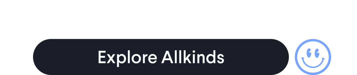 Explore Allkinds