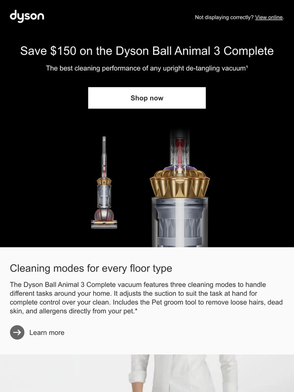 Dyson Limited time offer. Save 150 on the Dyson Ball Animal 3