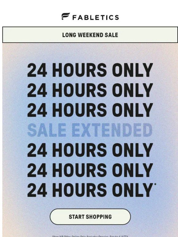 Fabletics: SALE EXTENDED, 24 HOURS ONLY