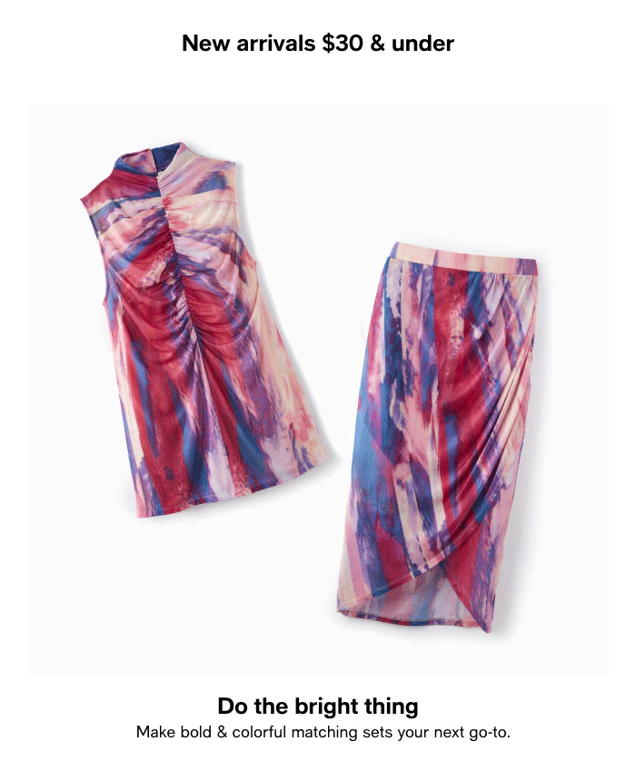 New arrivals $30 & under