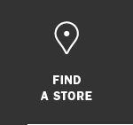 FIND A STORE