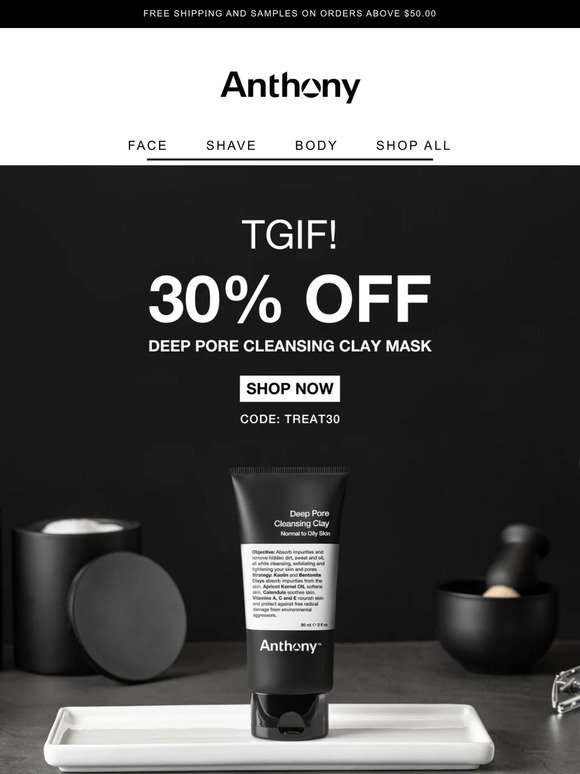 TGIF – Here’s Something Special! 30% off Clay Mask