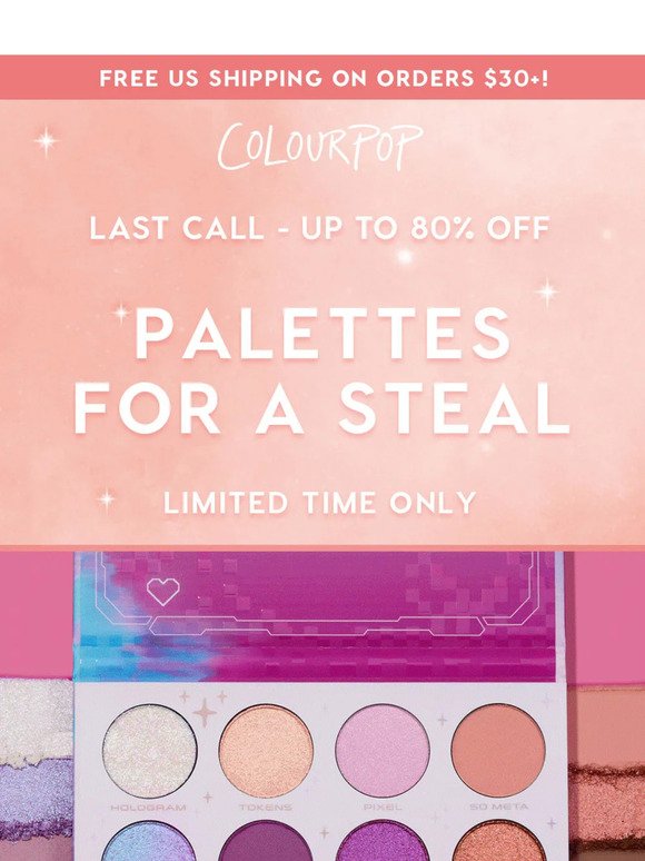 Mega palettes for a steal - limited time only! 🌈