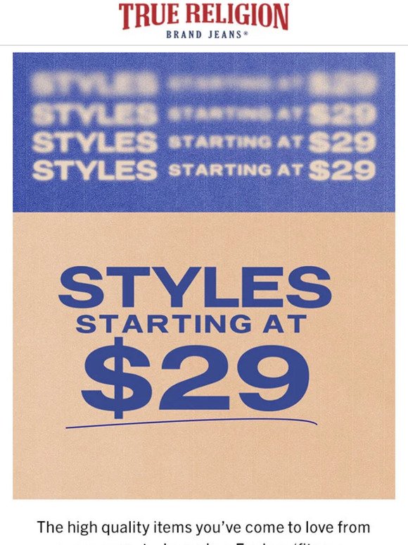 ICYMI 👀 Styles Start at $29!