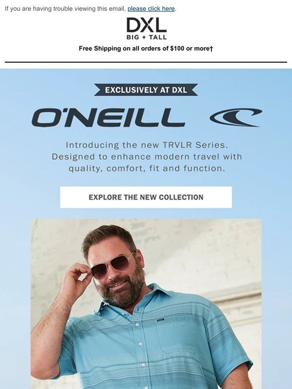 O'Neill's New + Exclusive Collection Is Designed To Take You Anywhere.