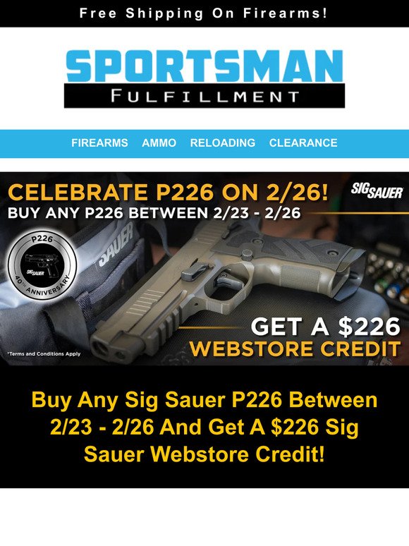 Celebrate 2/26 With A $226 Sig Webstore Credit On P226's
