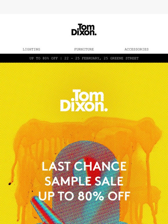 2 Days Left | Tom Dixon Sample Sale | Up To 80% Off