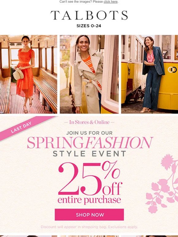 LAST DAY for 25% off SPRING FASHION STYLE EVENT