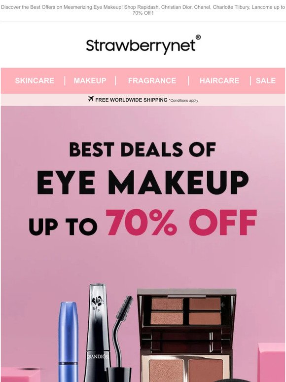 Discover the Best Offers on Mesmerizing Eye Makeup! Shop Rapidash, Christian Dior, Chanel, Charlotte Tilbury, Lancome up to 70% Off !