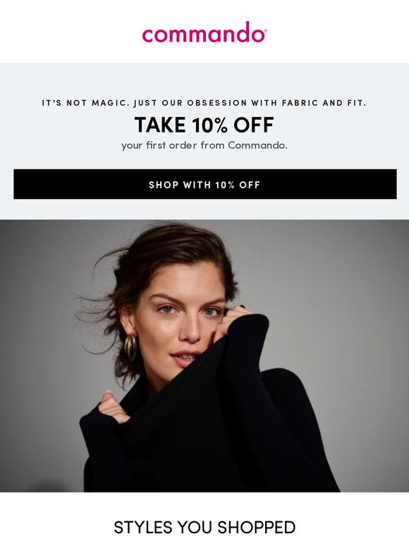 10% off clothes that feel as good as they look…
