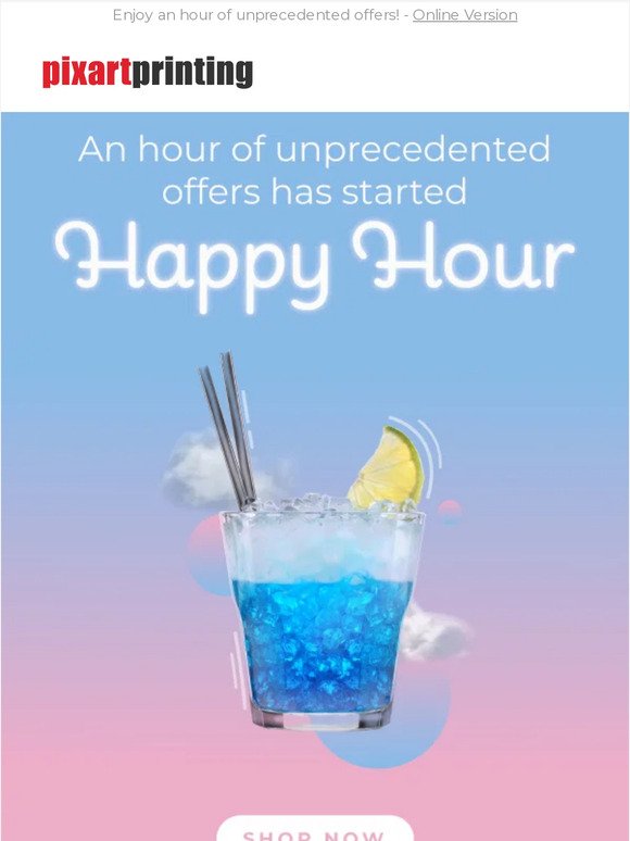 Your wishes come true with Happy Hour!