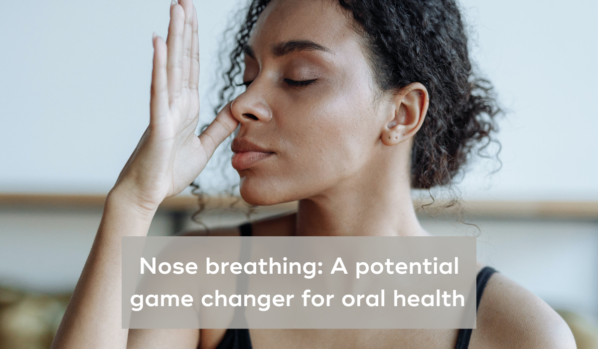 Akamai: Nose breathing — a game changer for oral health | Milled