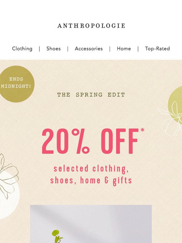 ENDS SOON: 20% OFF the Spring Edit!