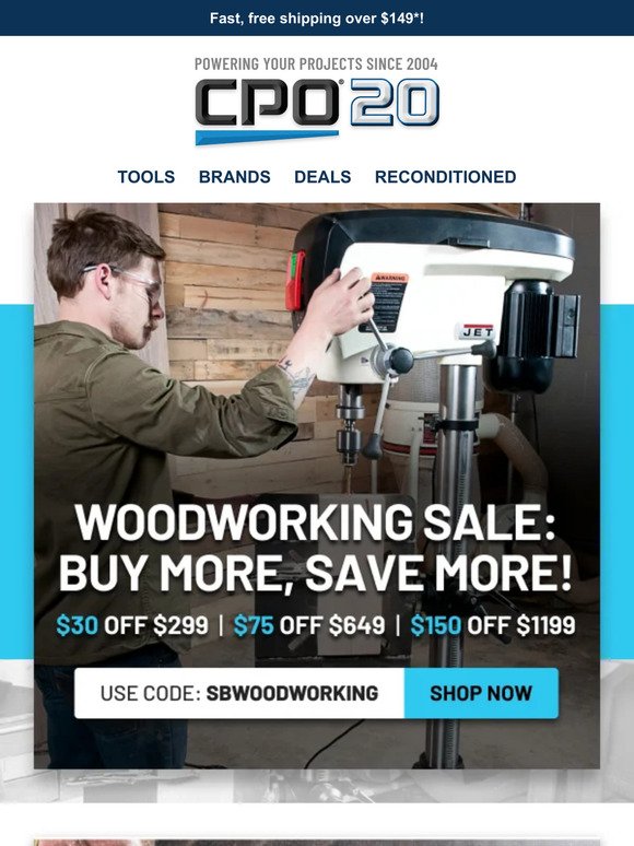Save Up to $150 on Woodworking Tools - Limited Time Only!