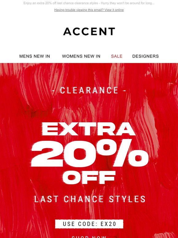 Extra 20% Off Last Chance Styles