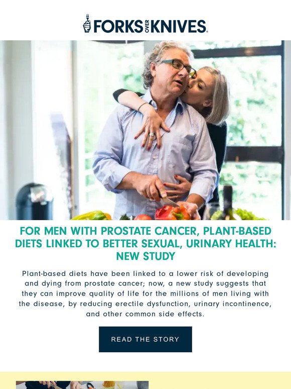 For Men with Prostate Cancer, Plant-Based Diets Linked to Better Sexual, Urinary Health