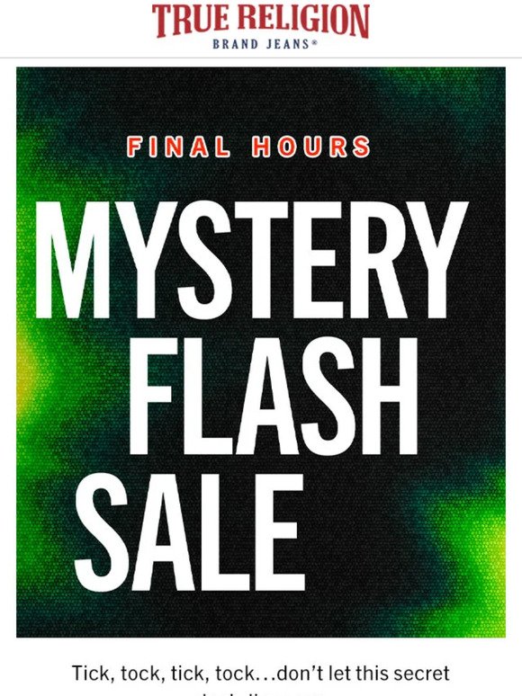 FINAL HOURS 🔎 Mystery Flash Sale 🔎