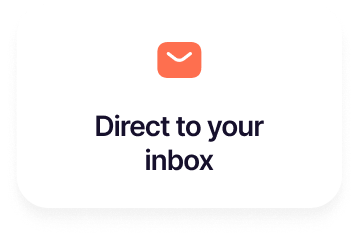 Direct to your inbox