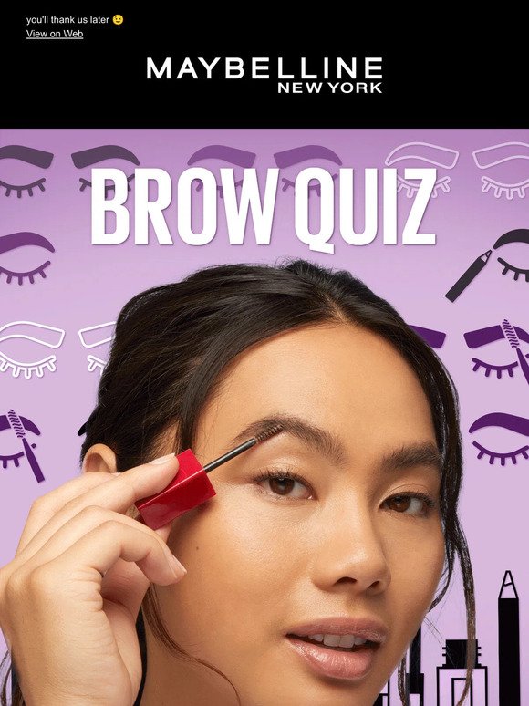 get matched to your perfect brow!