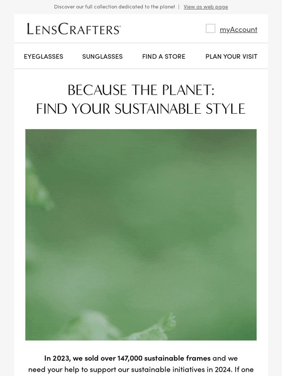 LensCrafters Find your sustainable style this year Milled
