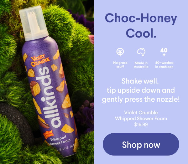 Violet Crumble Whipped Shower Foam